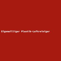 Eigenwilliger Plastik-Luftreiniger